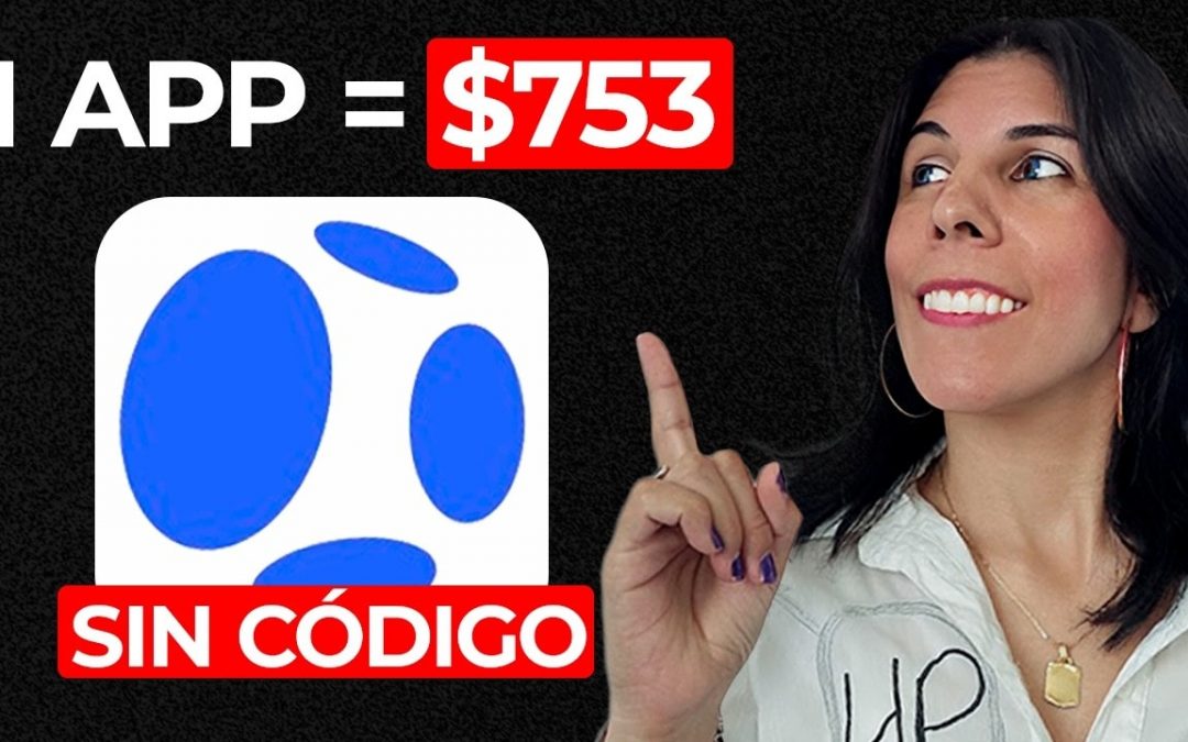 Crea APPS con IA y empieza a facturar